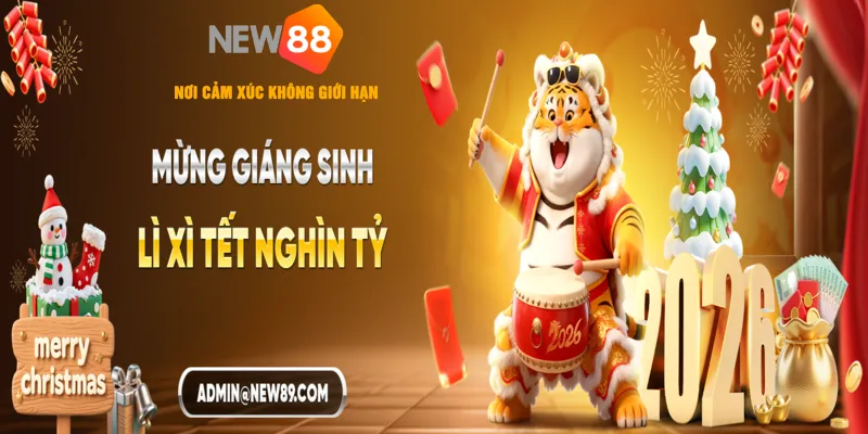 NEW88 Mừng Giáng Sinh – Lì Xì Tết Nghìn Tỷ 2026