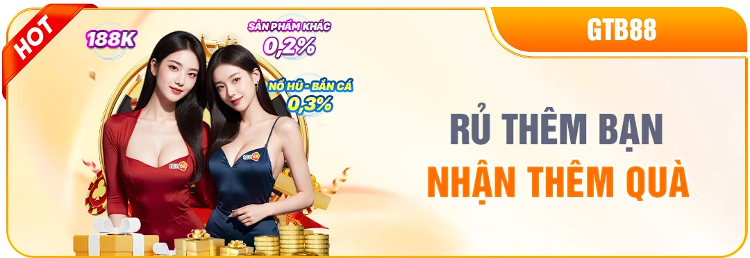 new88 rủ bạn thêm quà